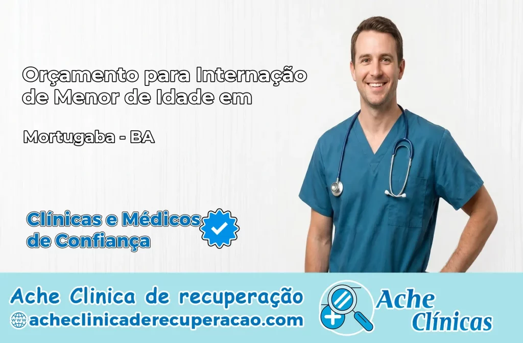 Internação de Menor de Idade em Mortugaba – BA