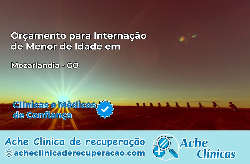 Internação de Menor de Idade em Mozarlândia – GO