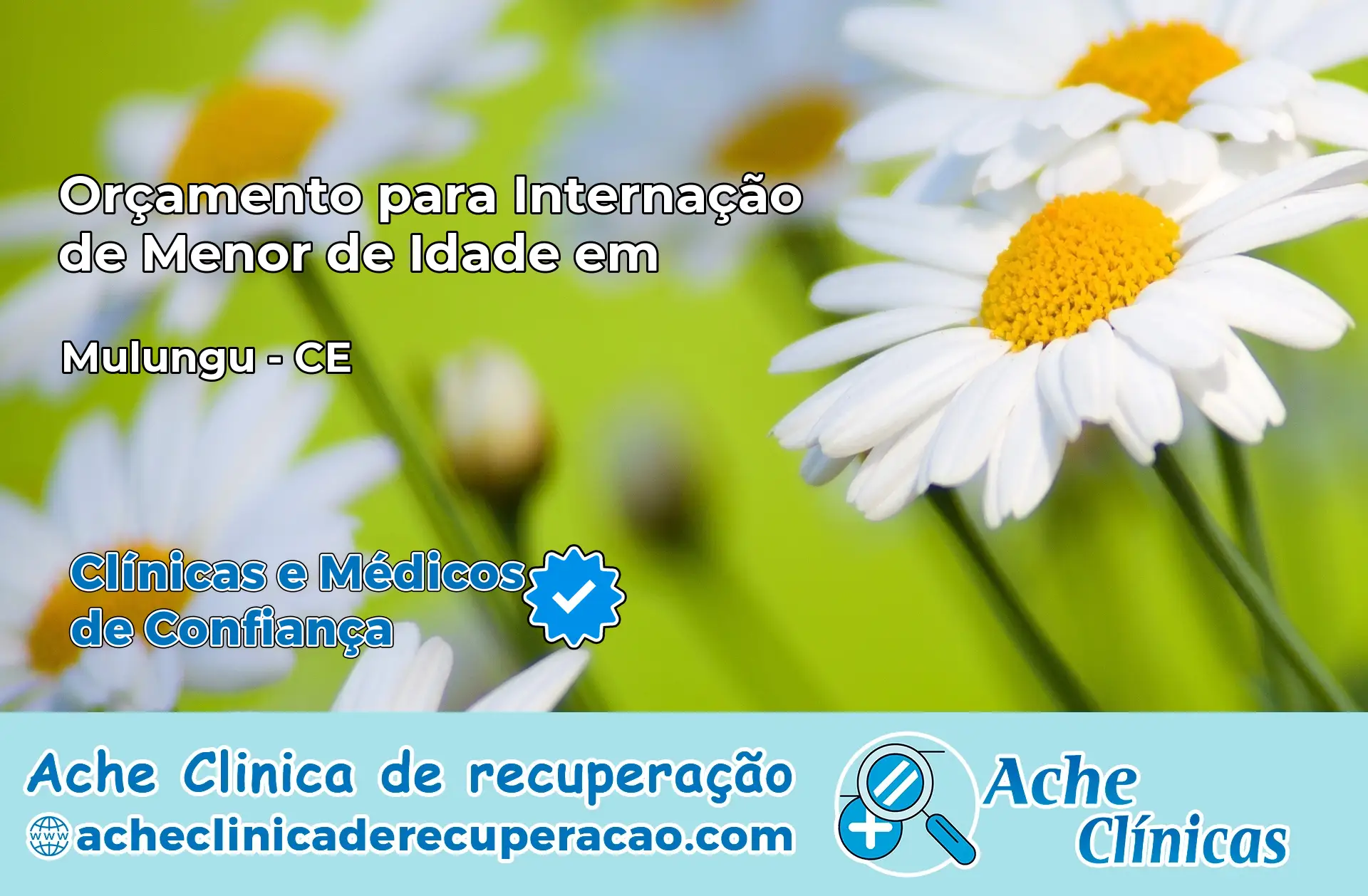 Internação de Menor de Idade em Mulungu – CE