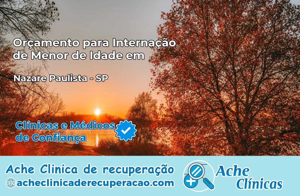Internação de Menor de Idade em Nazaré Paulista – SP