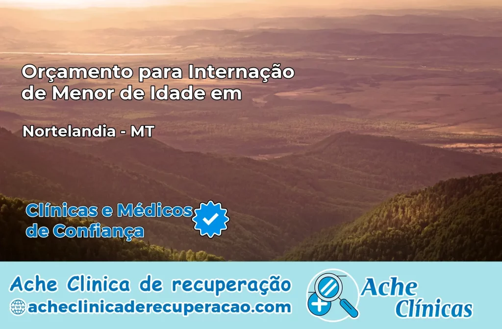 Internação de Menor de Idade em Nortelândia – MT