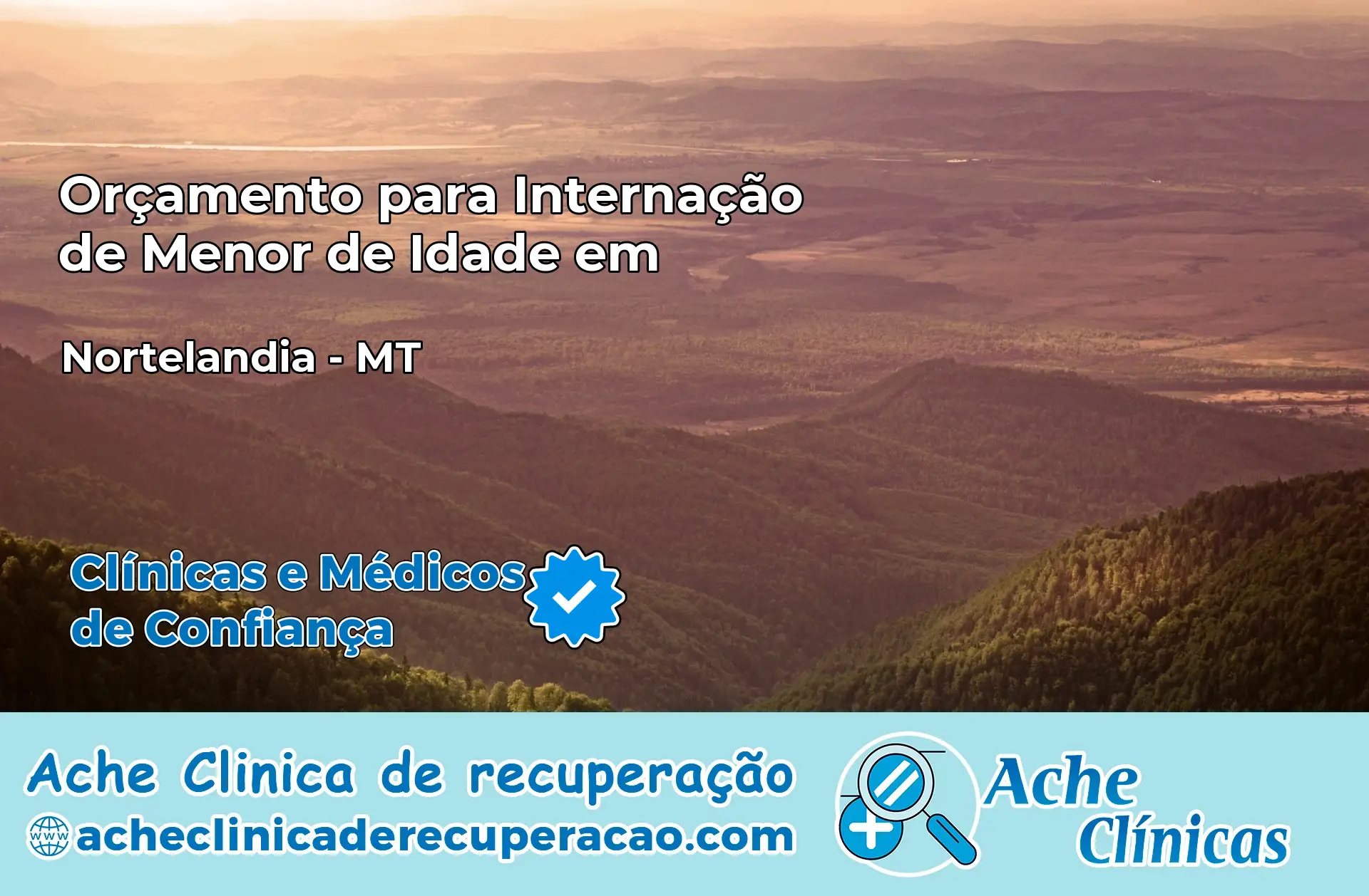 Internação de Menor de Idade em Nortelândia – MT