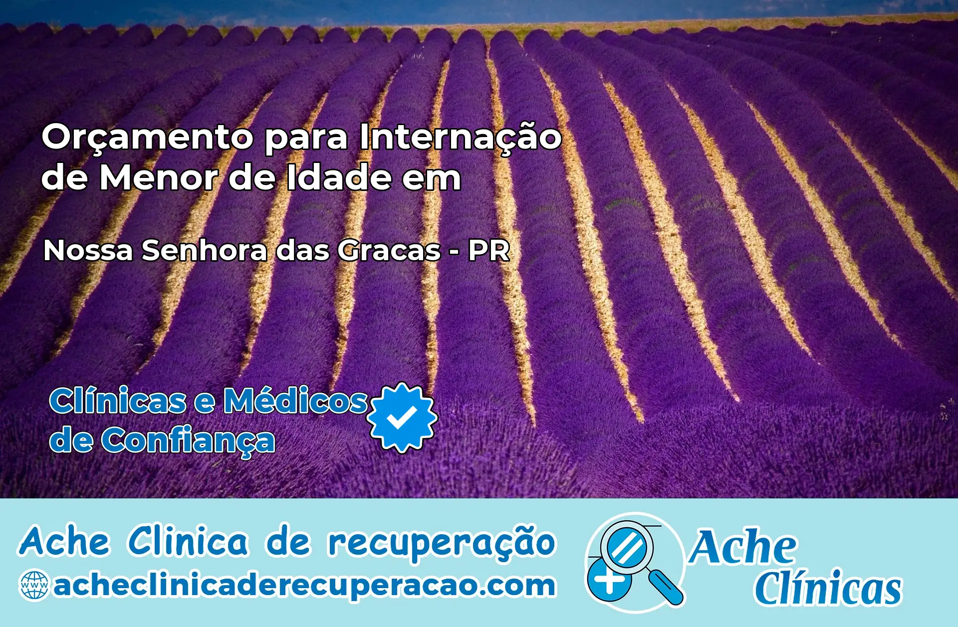Internação de Menor de Idade em Nossa Senhora das Graças – PR