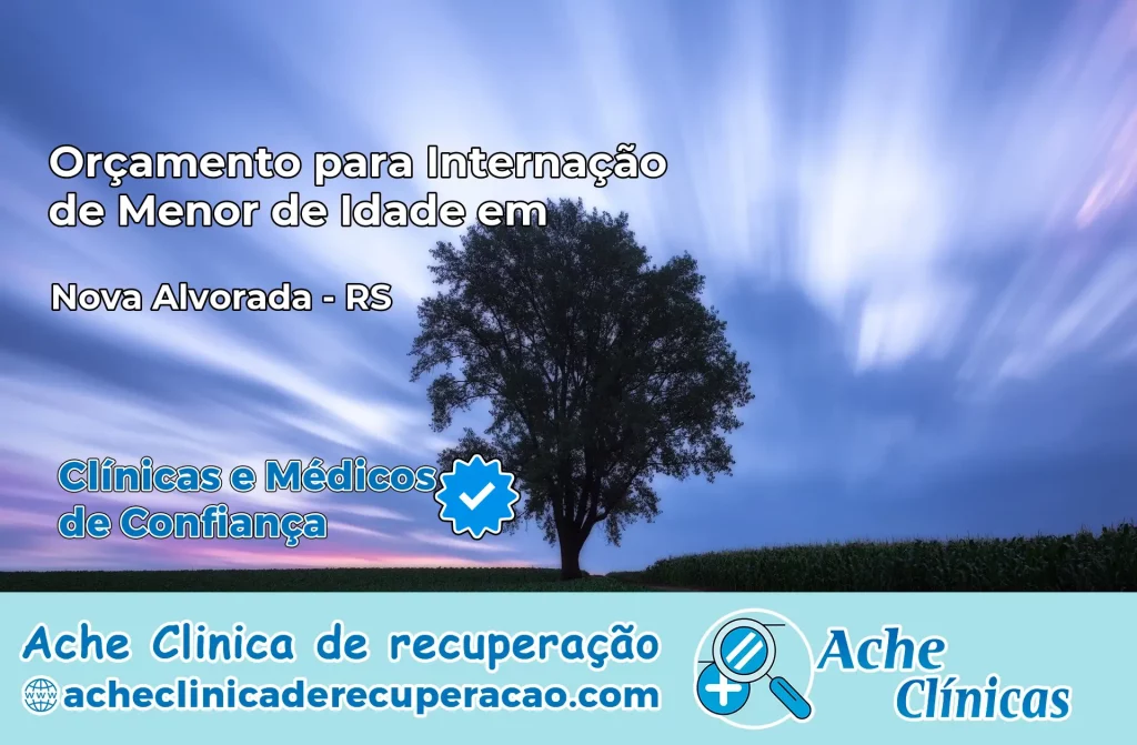 Internação de Menor de Idade em Nova Alvorada – RS