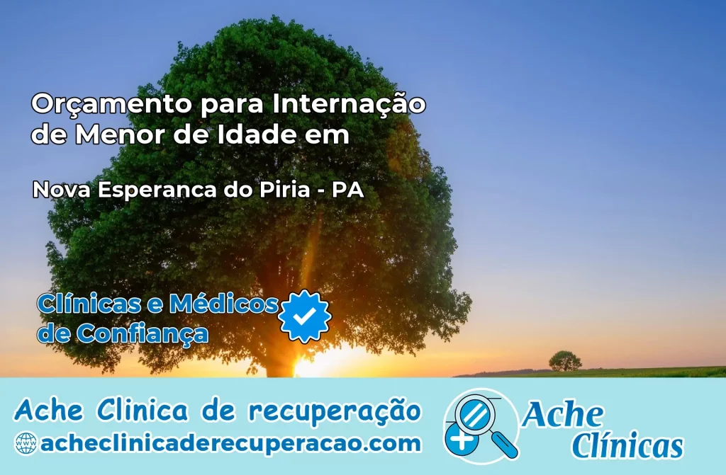 Internação de Menor de Idade em Nova Esperança do Piriá – PA