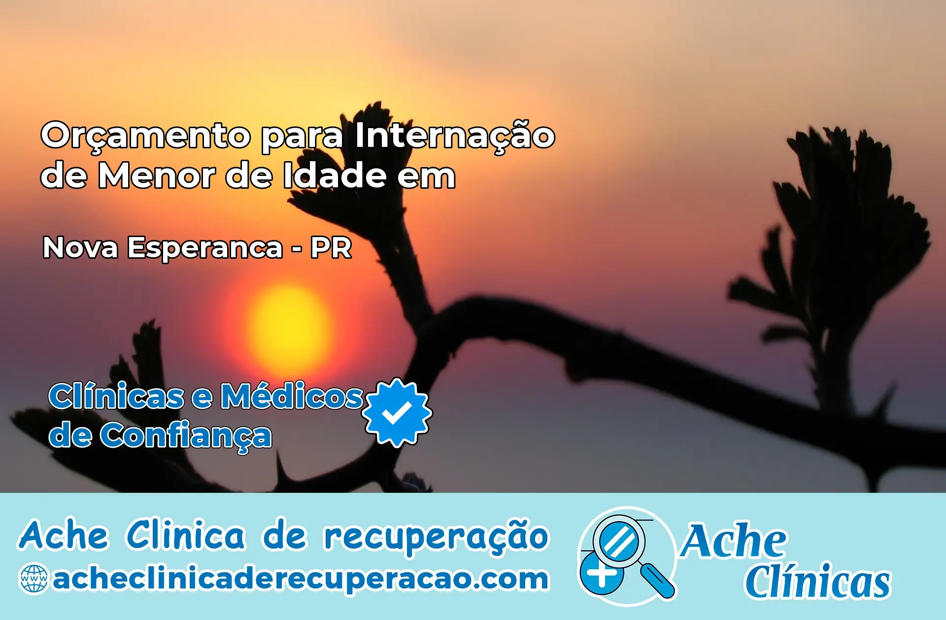 Internação de Menor de Idade em Nova Esperança – PR