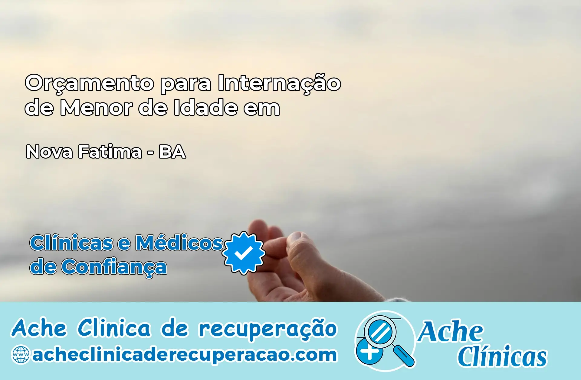 Internação de Menor de Idade em Nova Fátima – BA