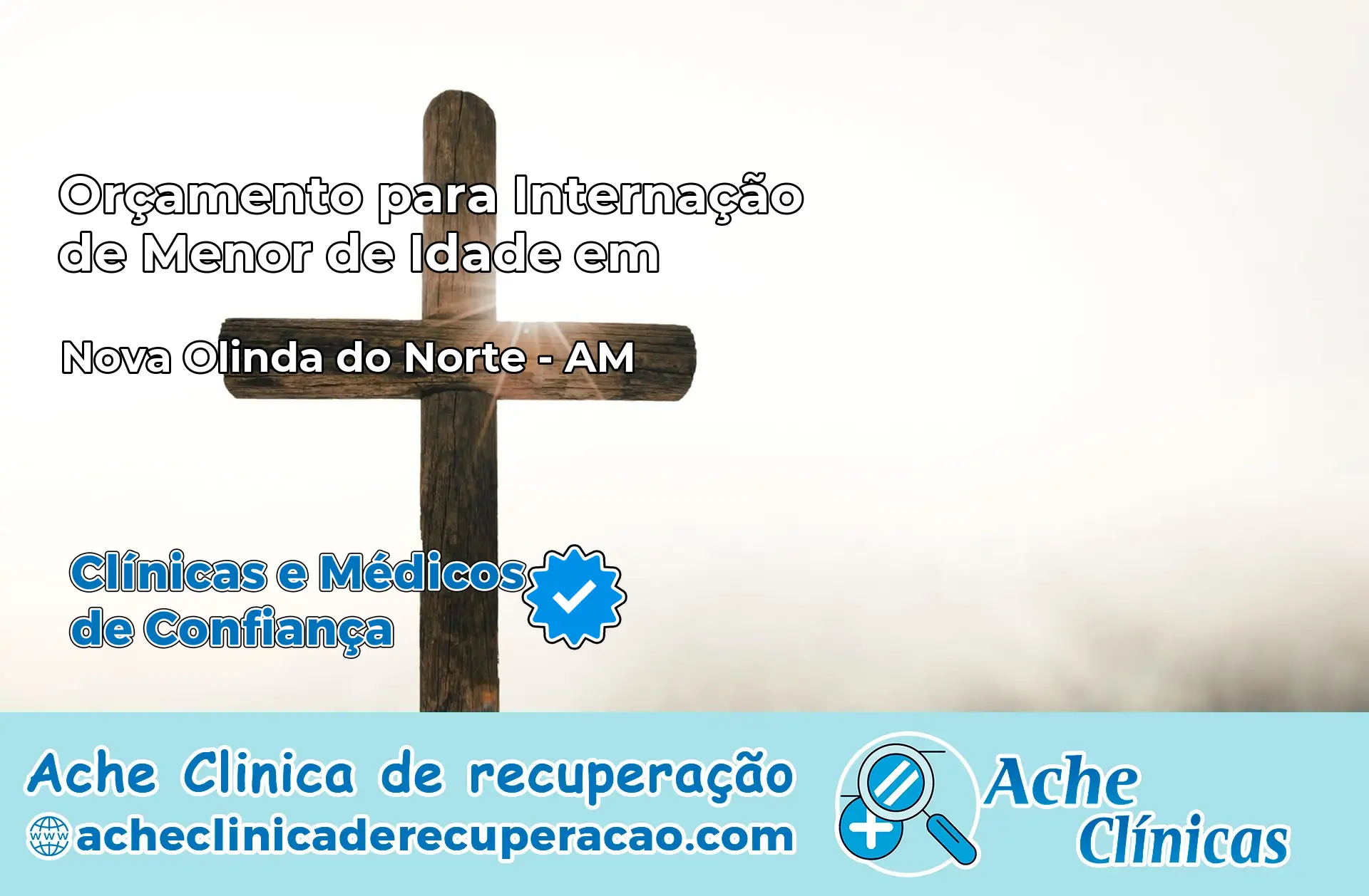 Internação de Menor de Idade em Nova Olinda do Norte – AM
