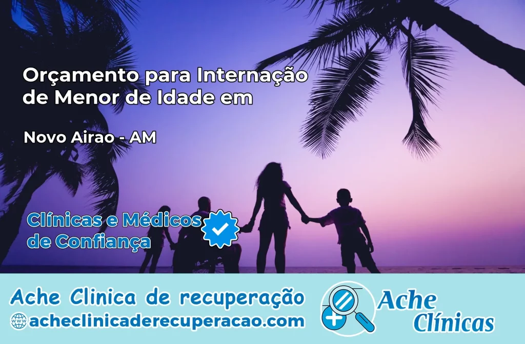 Internação de Menor de Idade em Novo Airão – AM