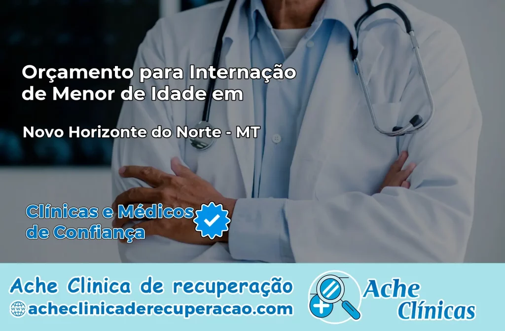 Internação de Menor de Idade em Novo Horizonte do Norte – MT