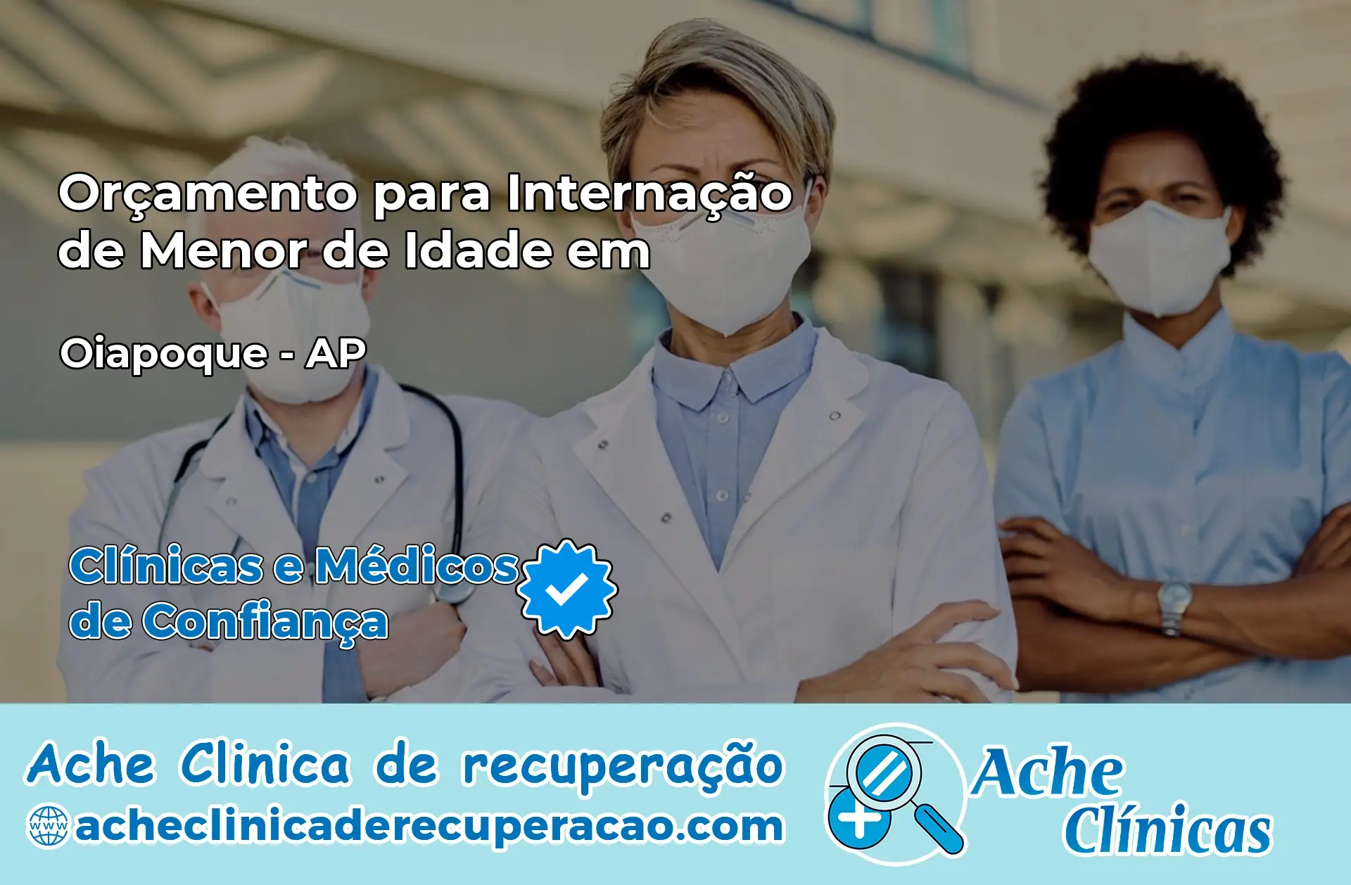 Internação de Menor de Idade em Oiapoque – AP