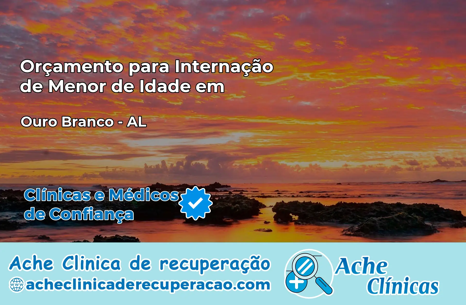 Internação de Menor de Idade em Ouro Branco – AL