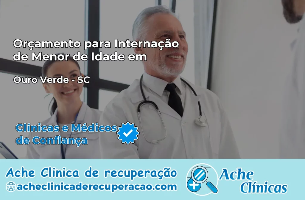 Internação de Menor de Idade em Ouro Verde – SC