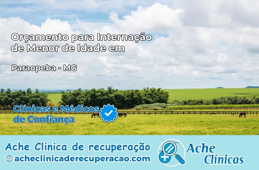 Internação de Menor de Idade em Paraopeba – MG