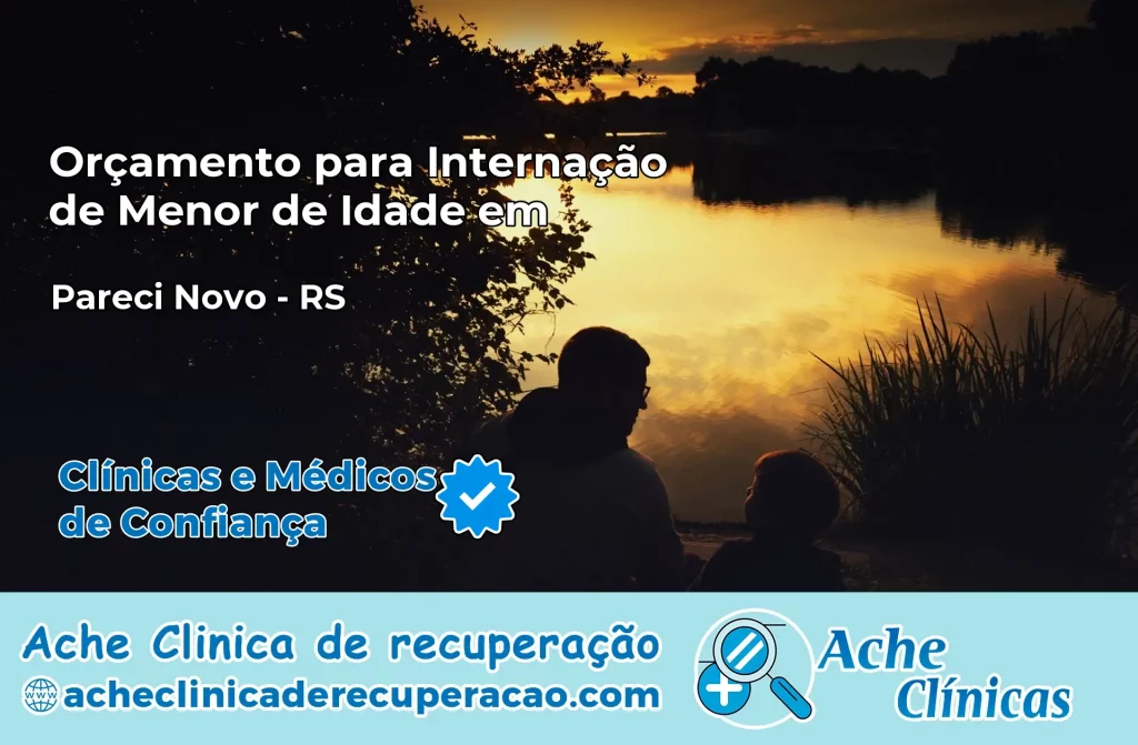 Internação de Menor de Idade em Pareci Novo – RS