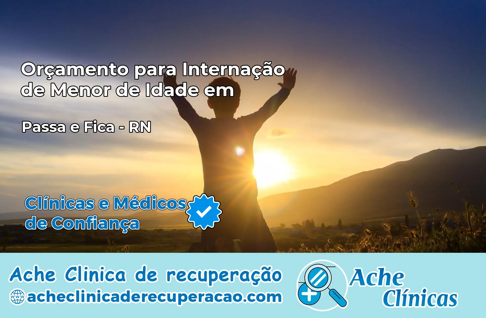Internação de Menor de Idade em Passa e Fica – RN