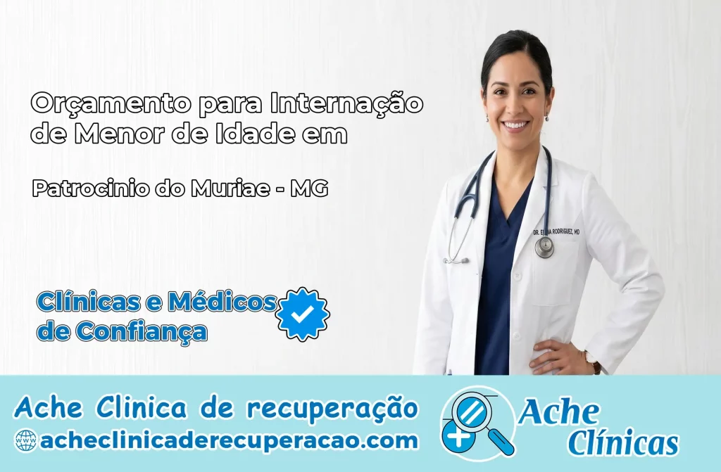 Internação de Menor de Idade em Patrocínio do Muriaé – MG