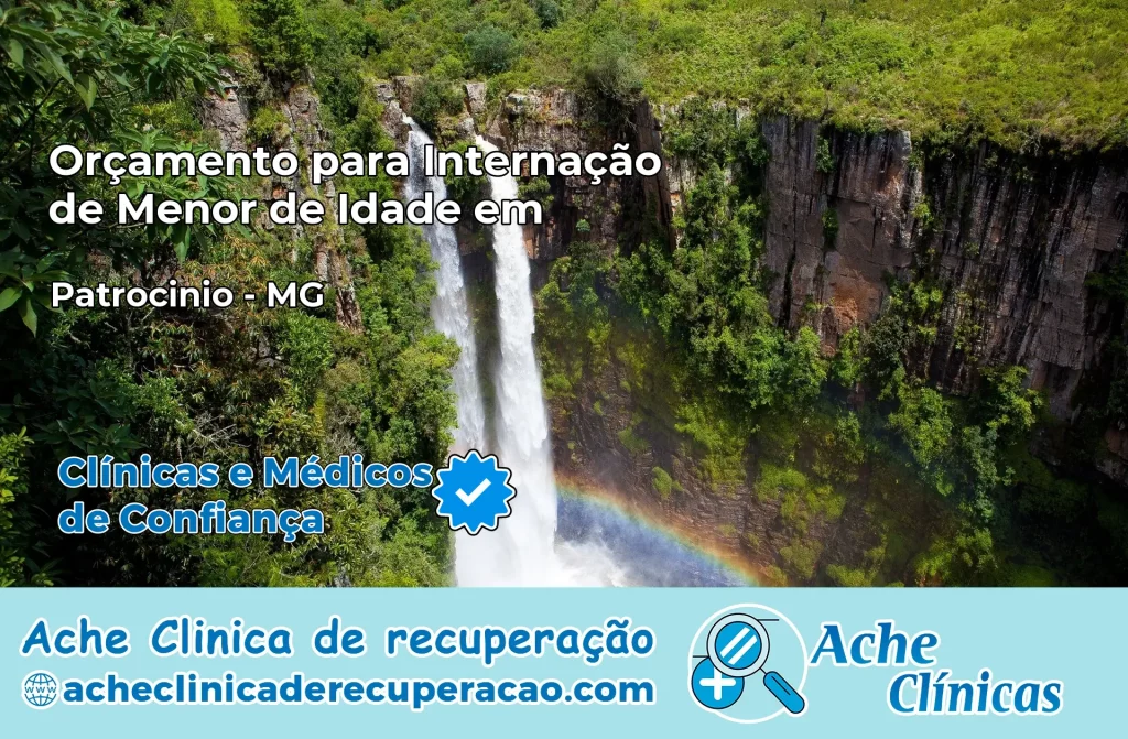 Internação de Menor de Idade em Patrocínio – MG