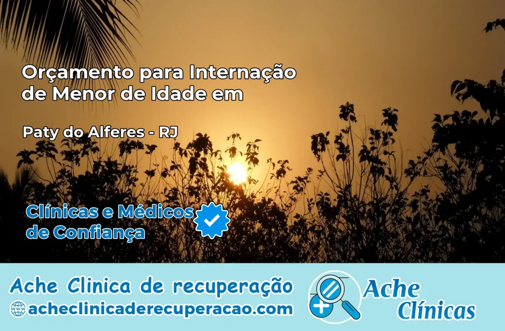 Internação de Menor de Idade em Paty do Alferes – RJ