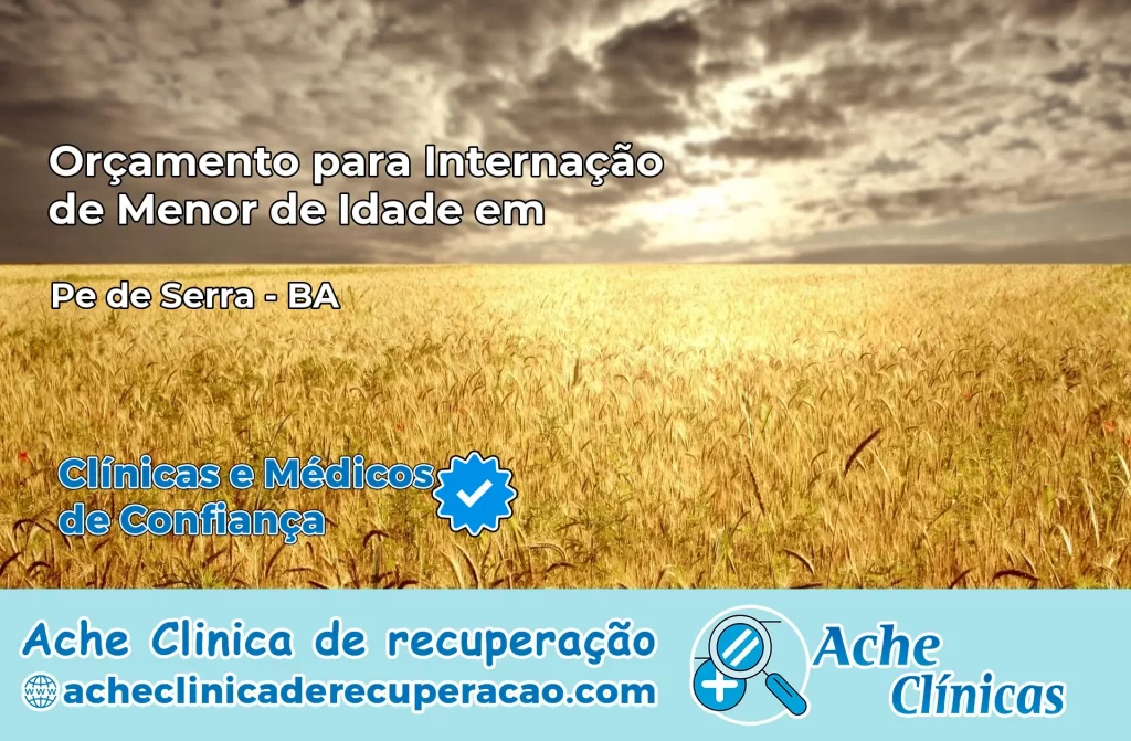 Internação de Menor de Idade em Pé de Serra – BA