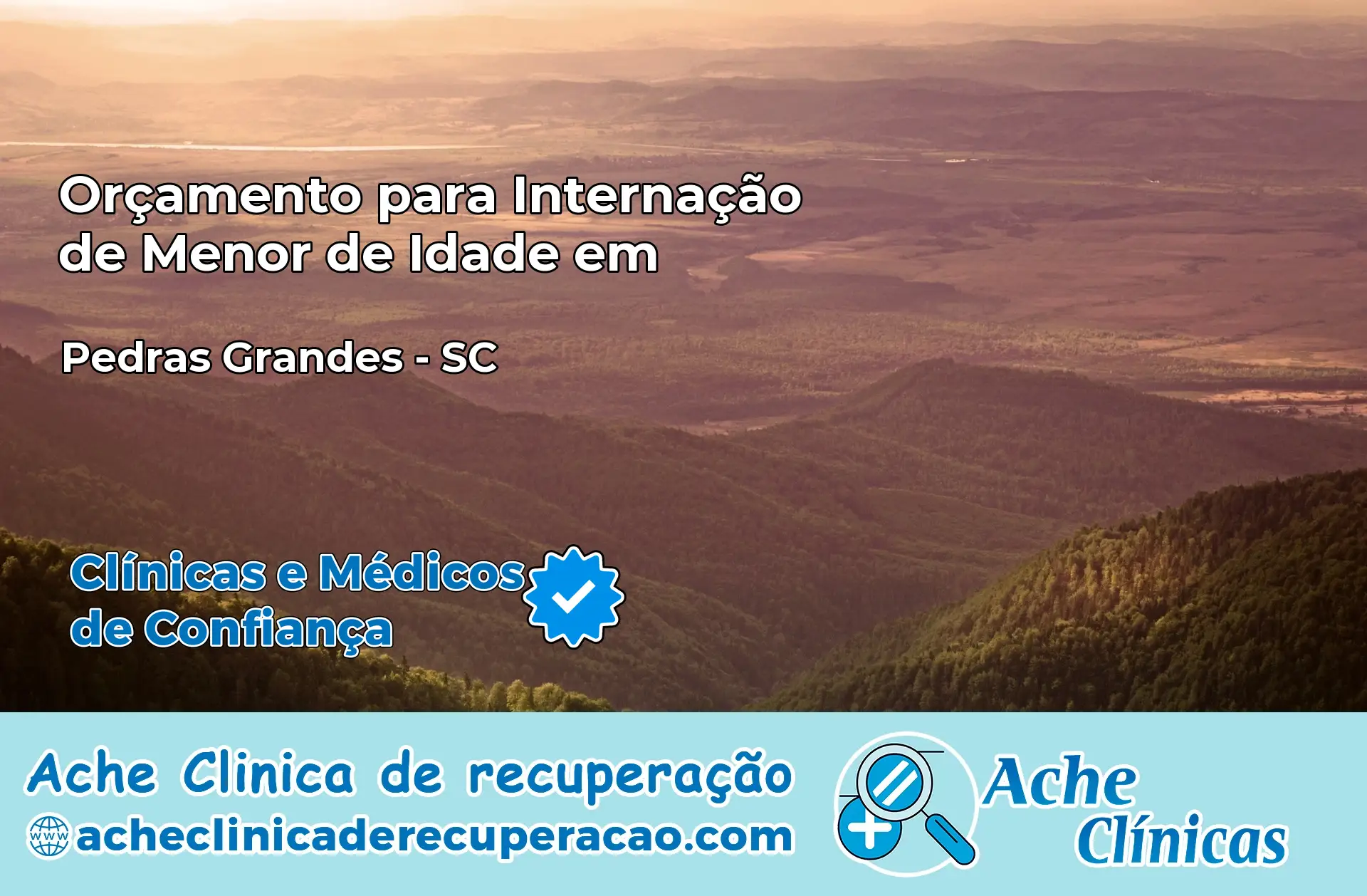 Internação de Menor de Idade em Pedras Grandes – SC