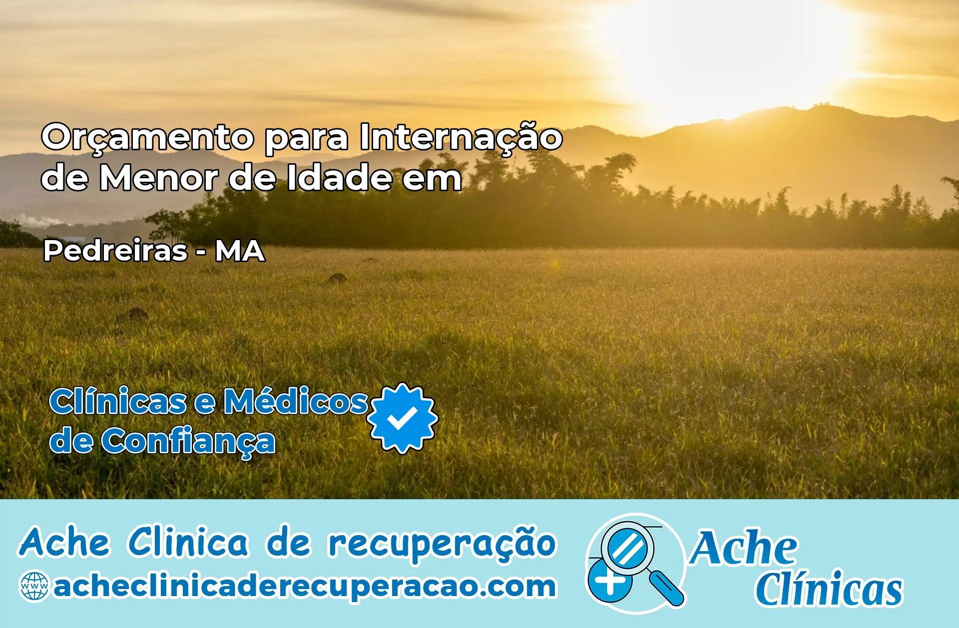 Internação de Menor de Idade em Pedreiras – MA