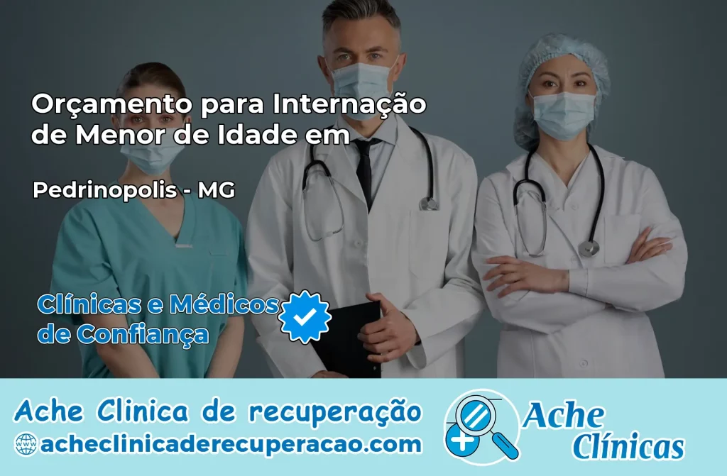 Internação de Menor de Idade em Pedrinópolis – MG