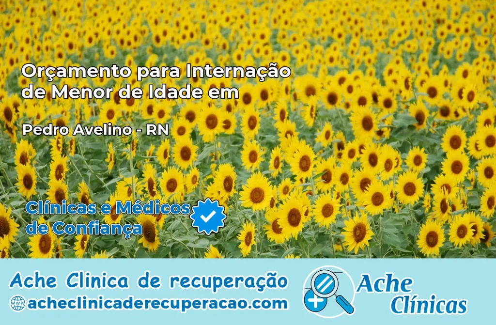 Internação de Menor de Idade em Pedro Avelino – RN
