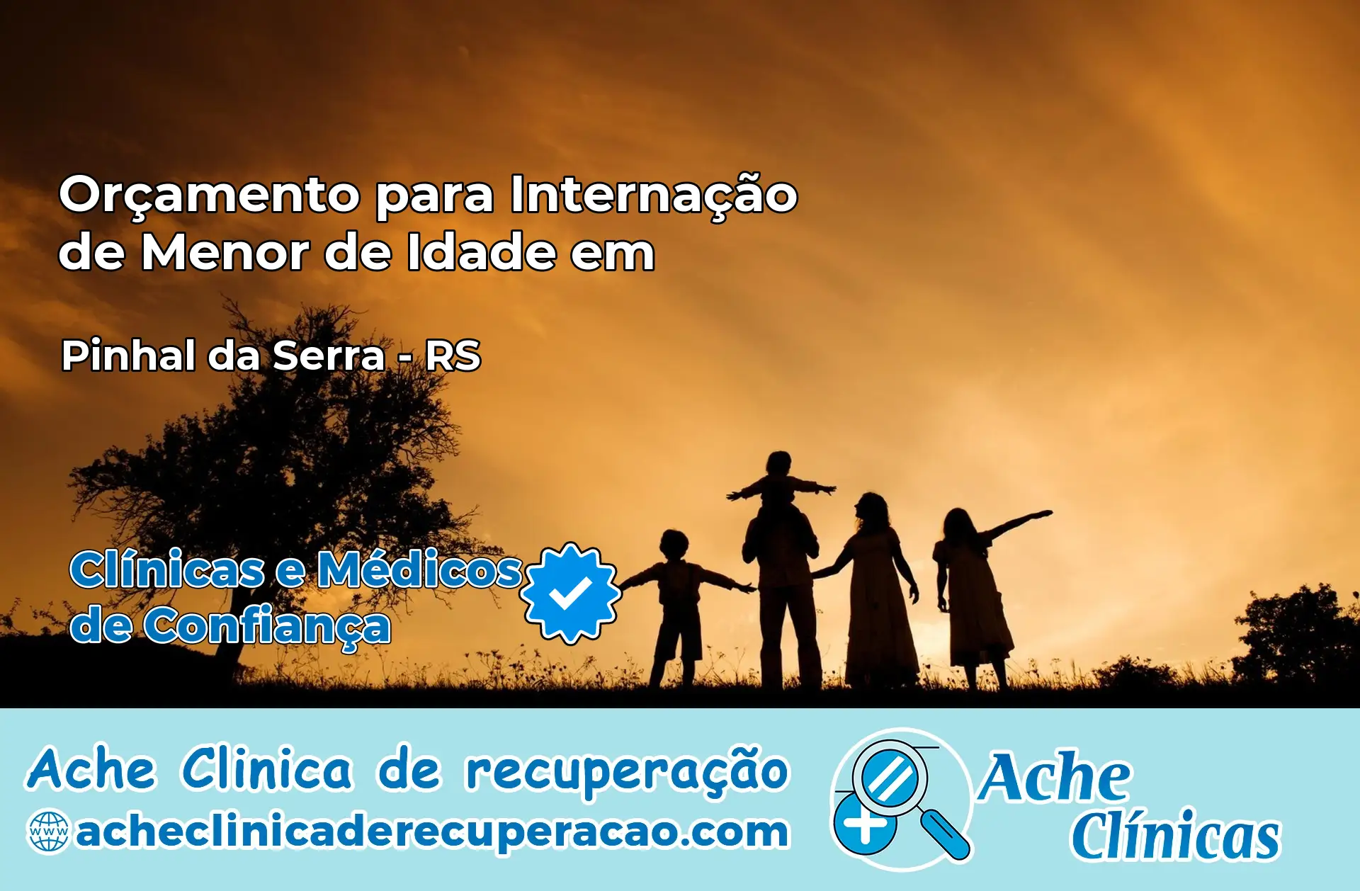Internação de Menor de Idade em Pinhal da Serra – RS
