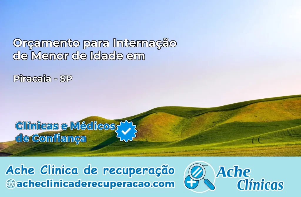 Internação de Menor de Idade em Piracaia – SP