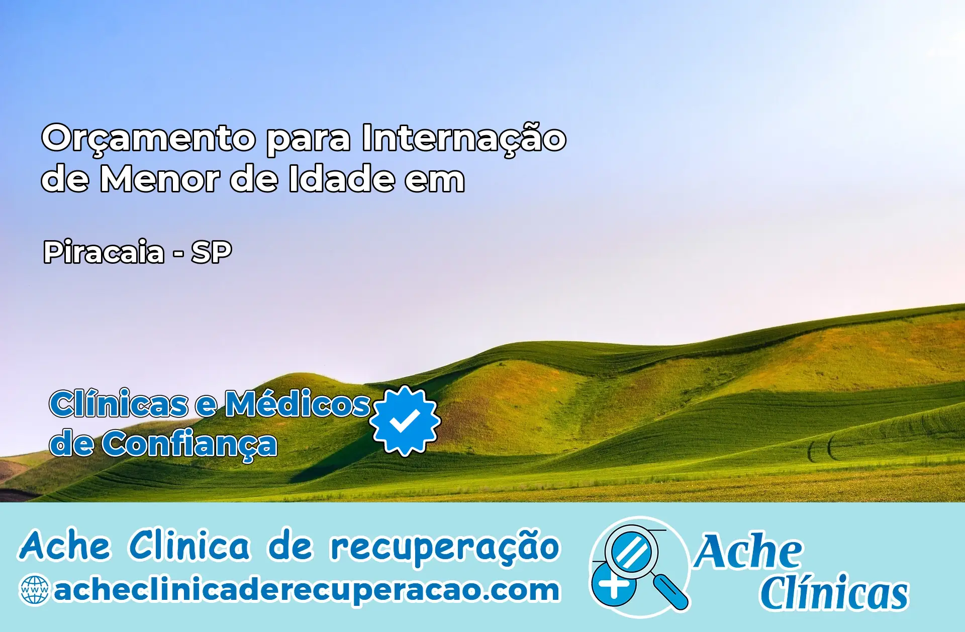 Internação de Menor de Idade em Piracaia – SP