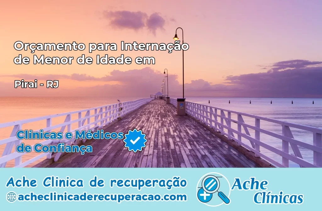 Internação de Menor de Idade em Piraí – RJ