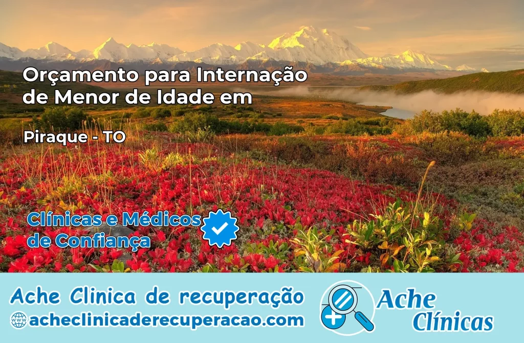 Internação de Menor de Idade em Piraquê – TO