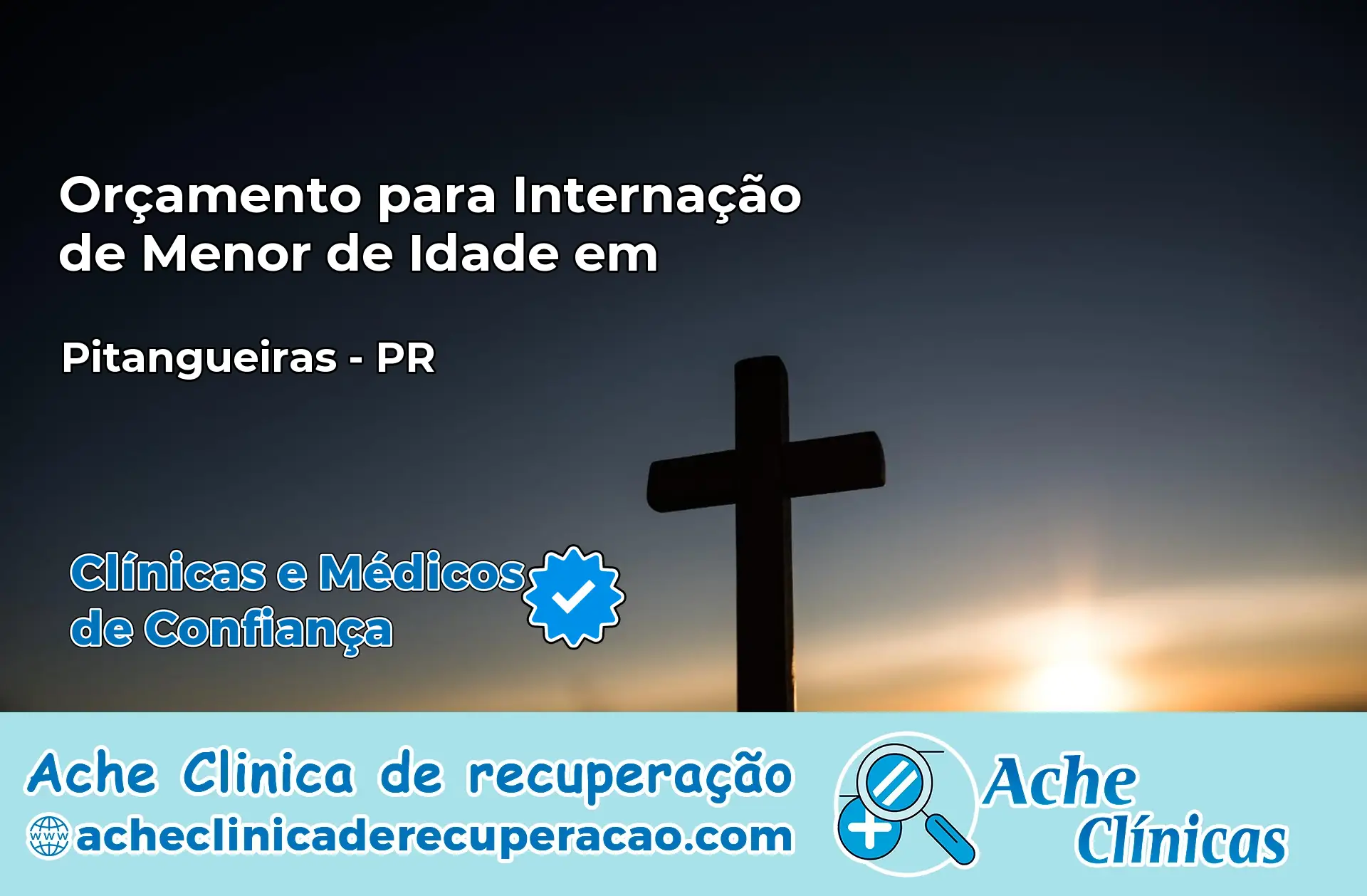 Internação de Menor de Idade em Pitangueiras – PR