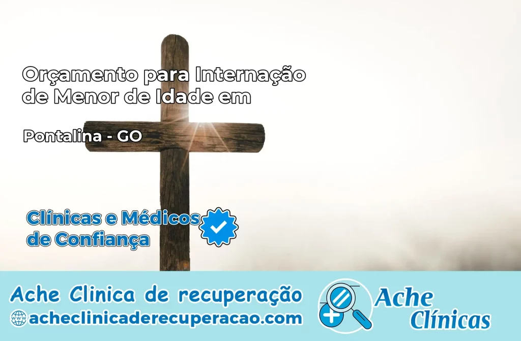 Internação de Menor de Idade em Pontalina – GO