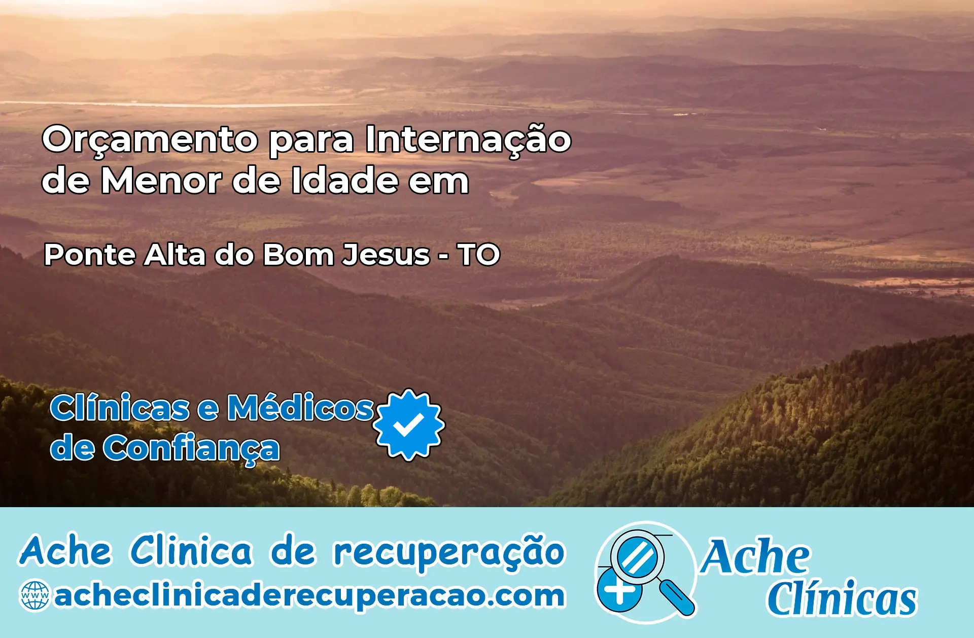 Internação de Menor de Idade em Ponte Alta do Bom Jesus – TO
