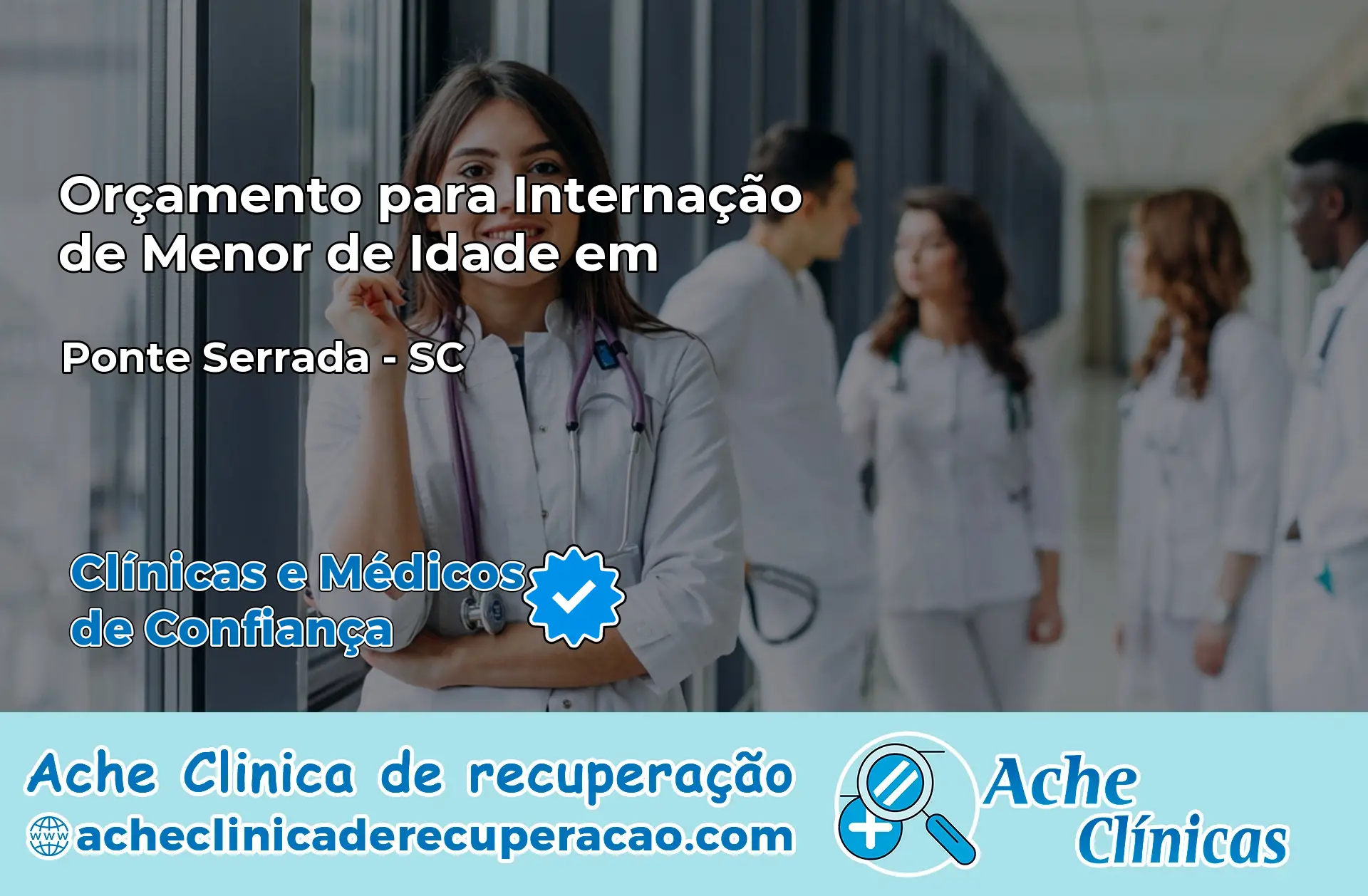 Internação de Menor de Idade em Ponte Serrada – SC