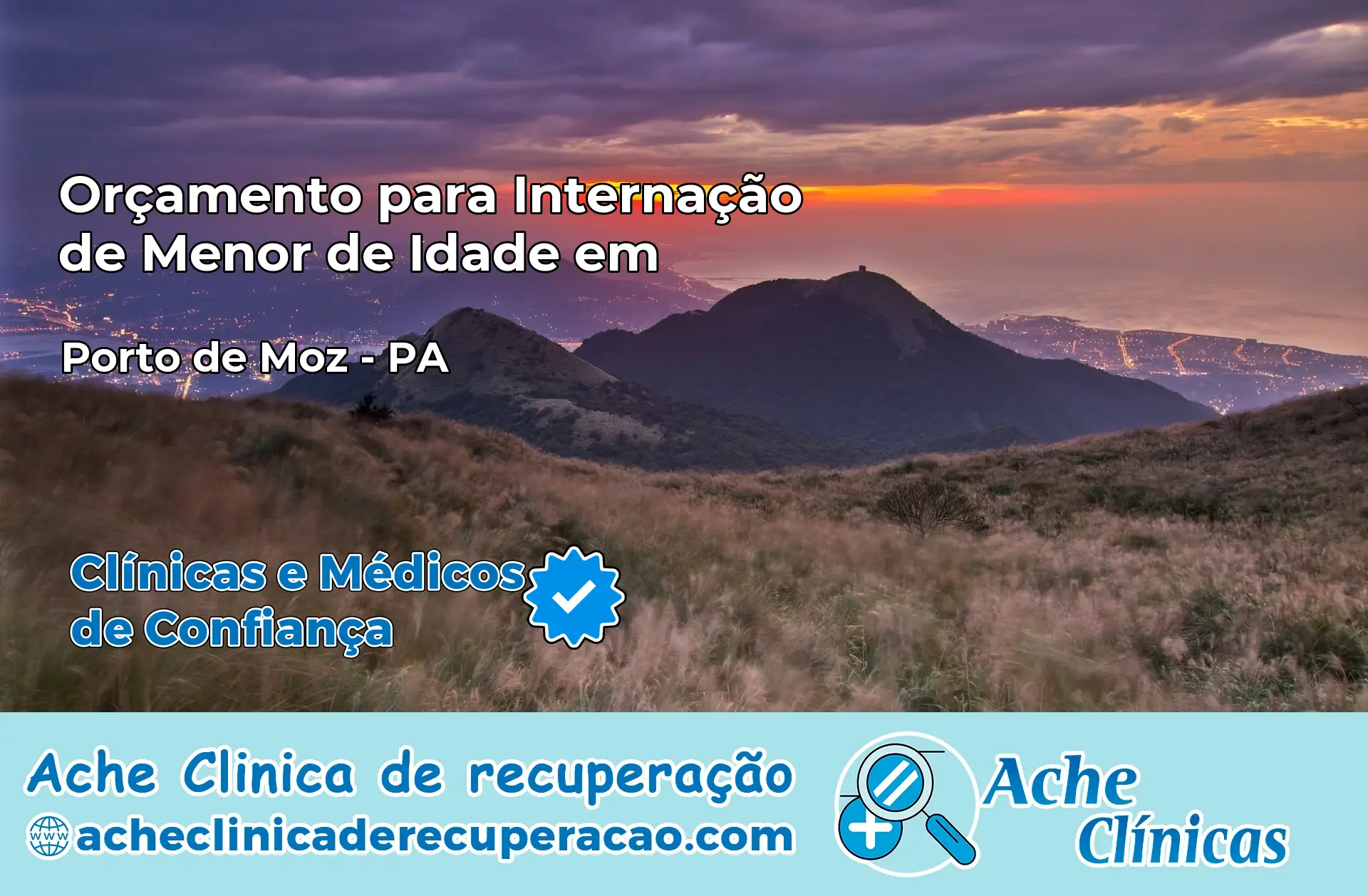 Internação de Menor de Idade em Porto de Moz – PA