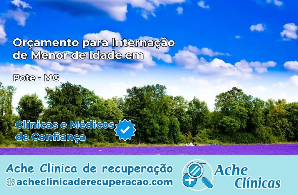 Internação de Menor de Idade em Poté – MG
