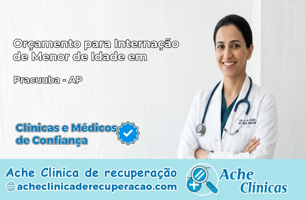 Internação de Menor de Idade em Pracuúba – AP