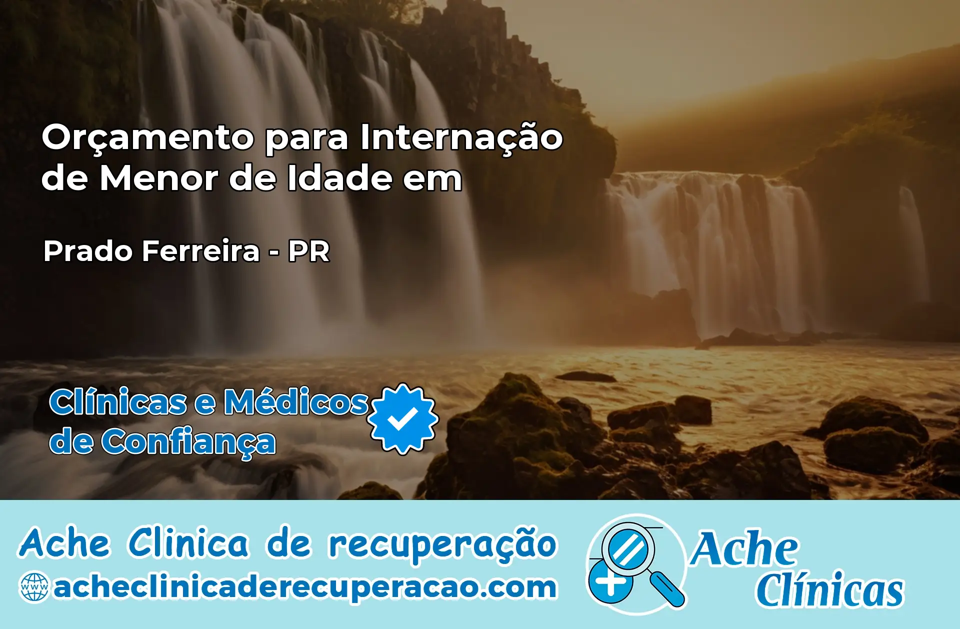 Internação de Menor de Idade em Prado Ferreira – PR