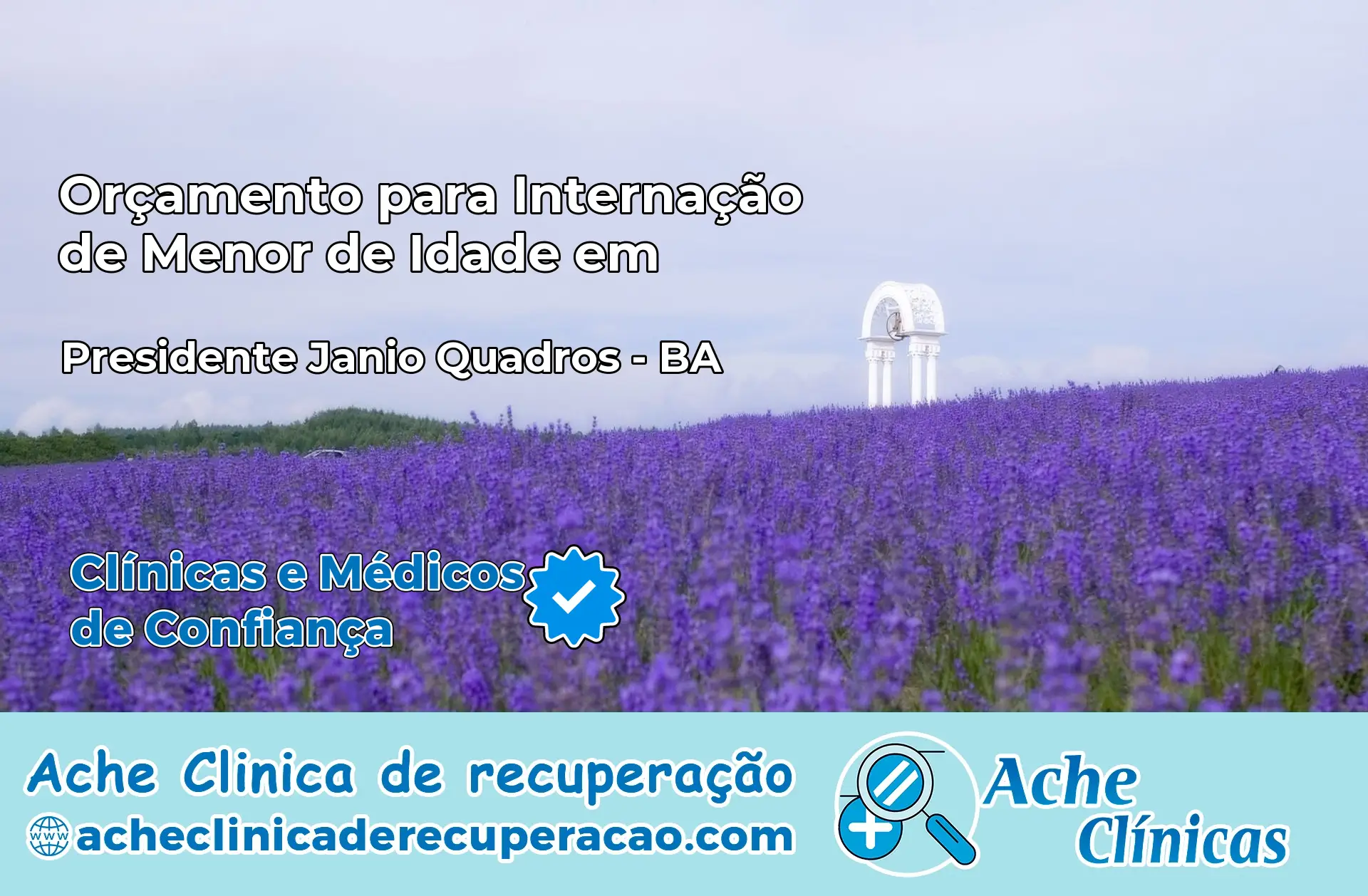 Internação de Menor de Idade em Presidente Jânio Quadros – BA