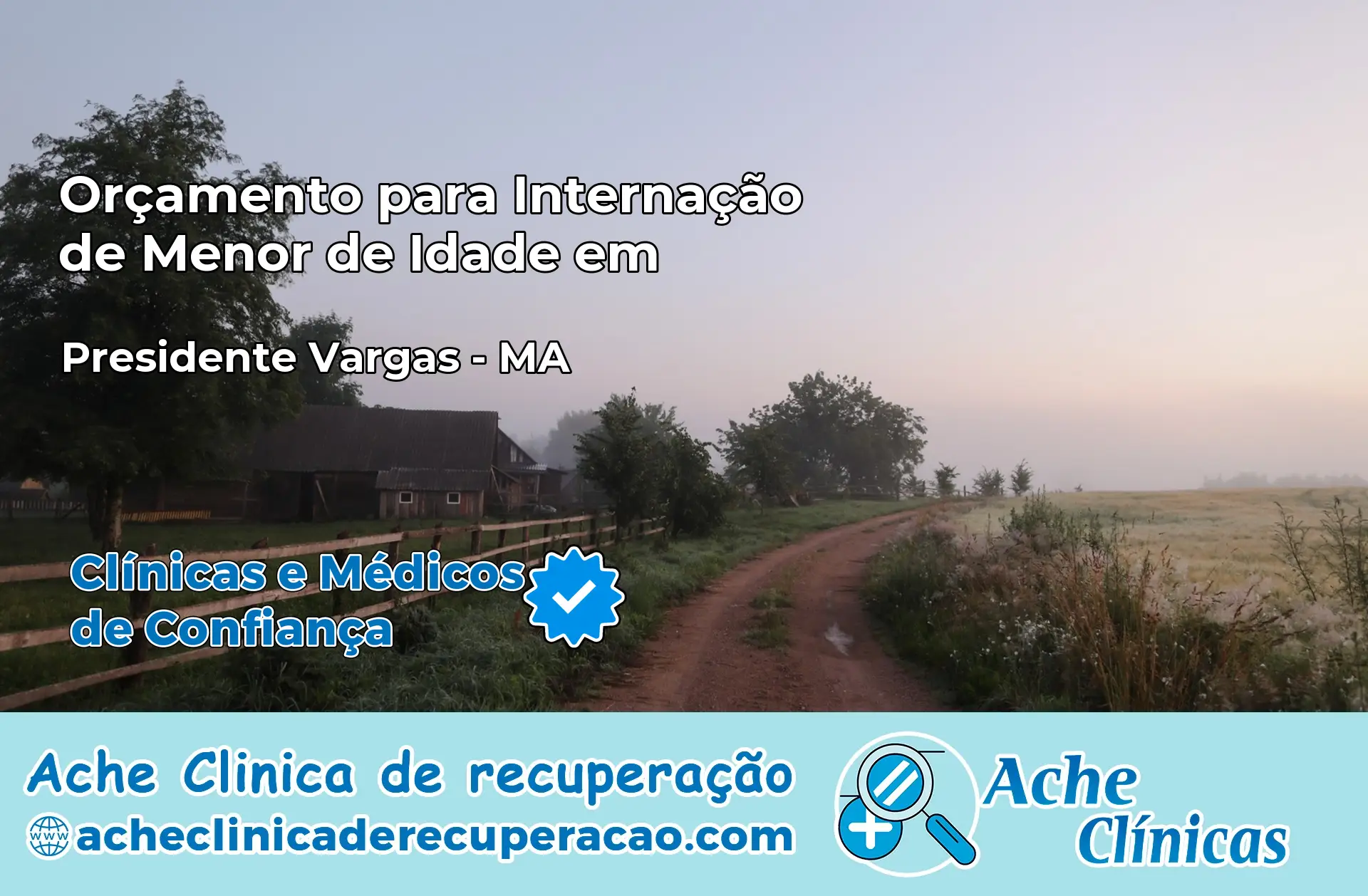 Internação de Menor de Idade em Presidente Vargas – MA