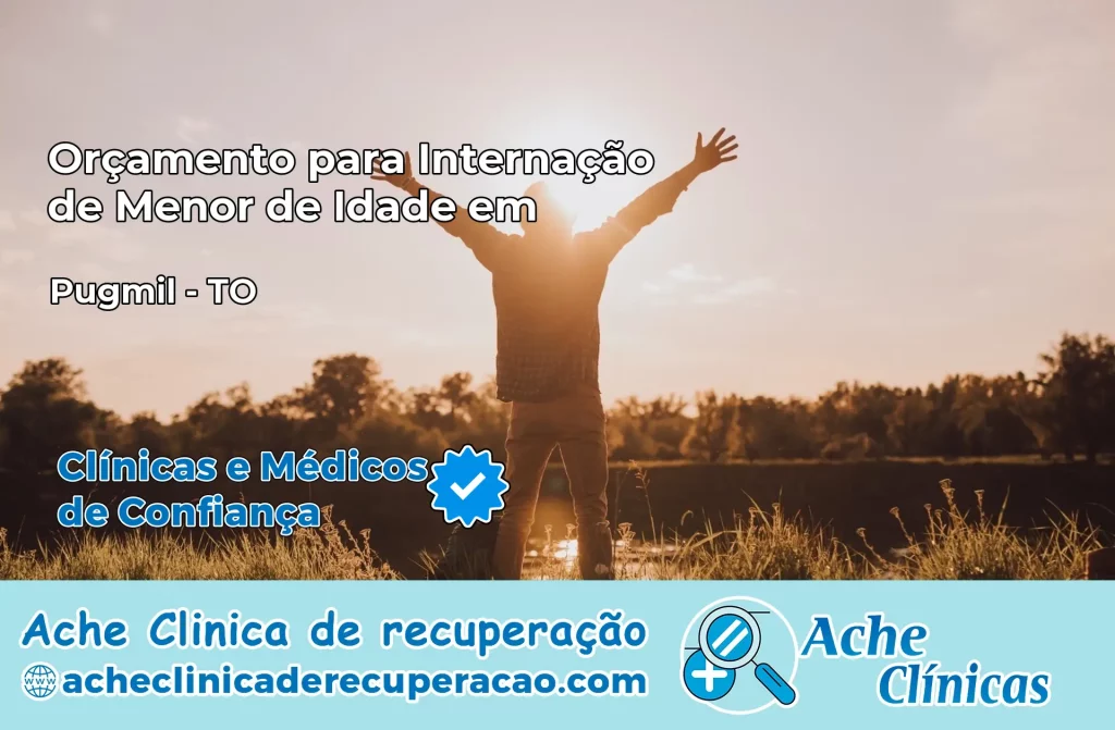 Internação de Menor de Idade em Pugmil – TO