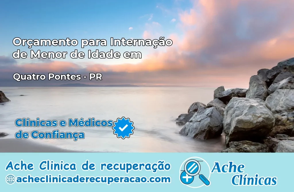 Internação de Menor de Idade em Quatro Pontes – PR