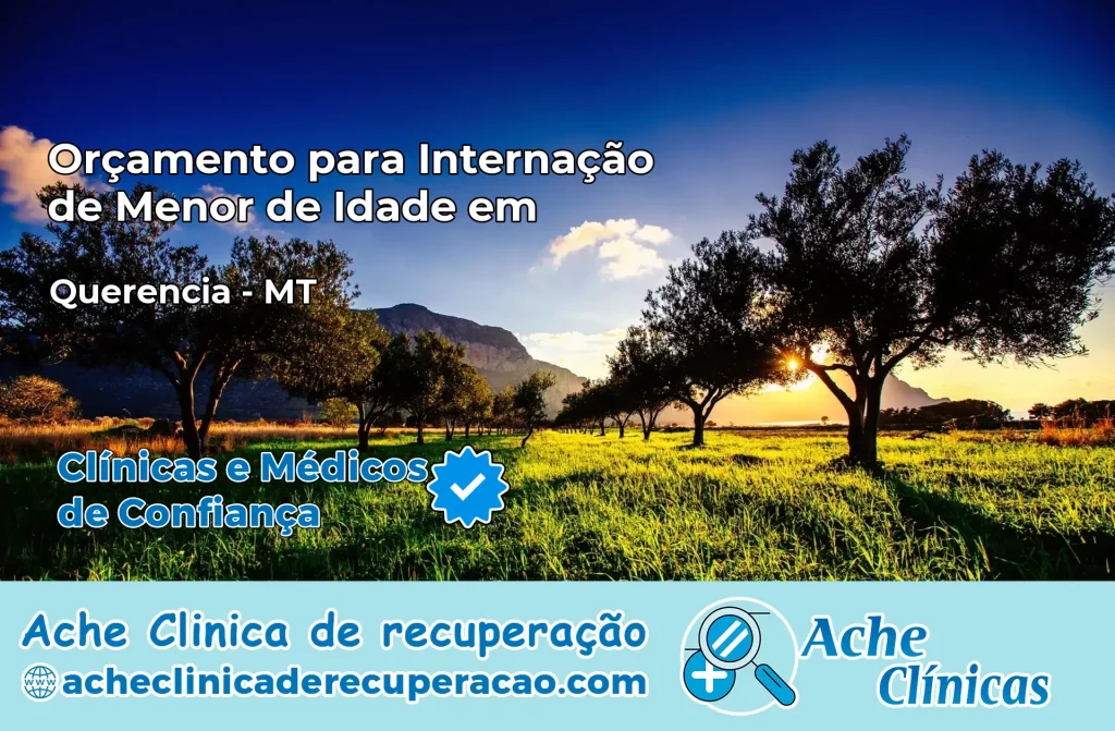 Internação de Menor de Idade em Querência – MT