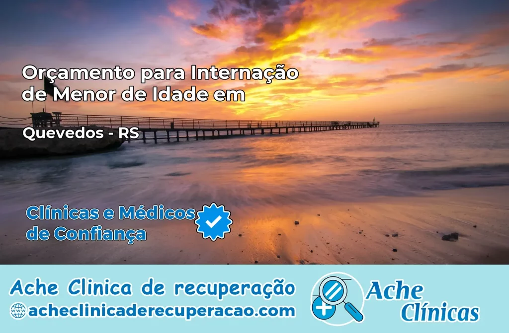 Internação de Menor de Idade em Quevedos – RS