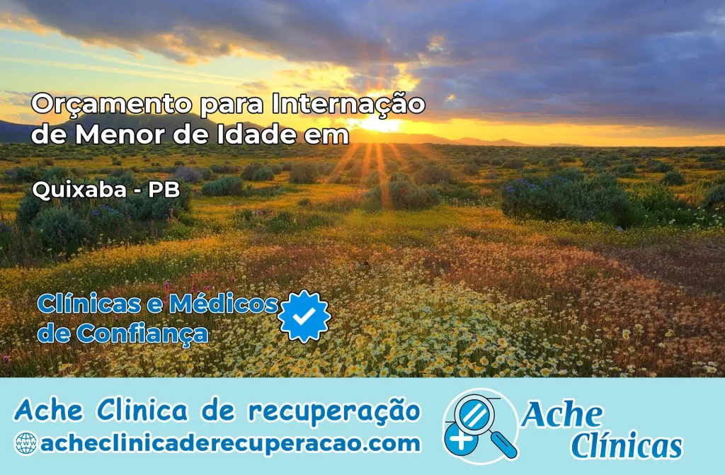 Internação de Menor de Idade em Quixaba – PB