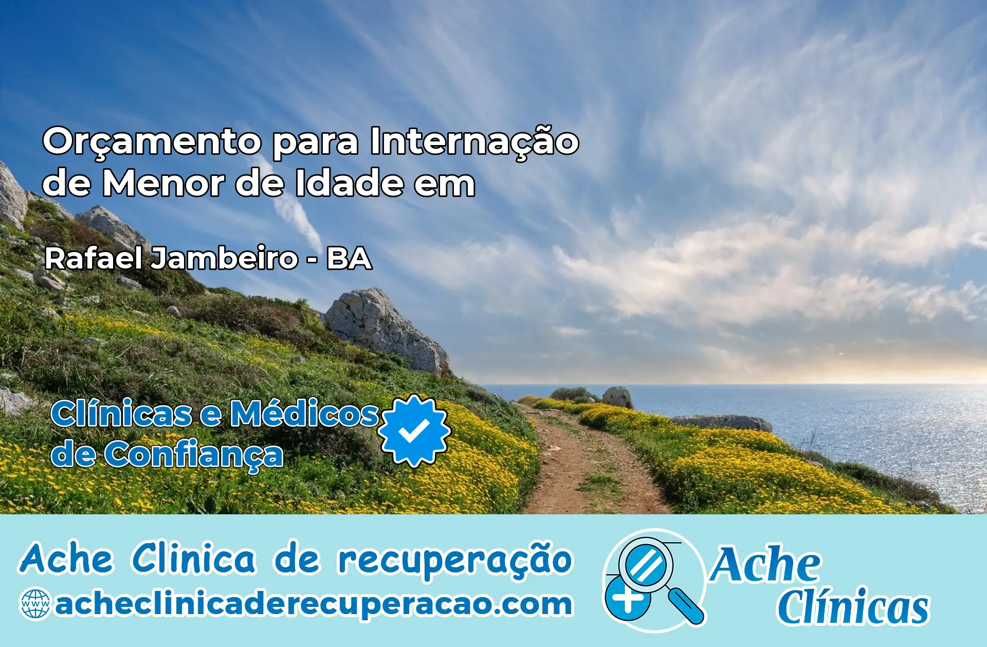 Internação de Menor de Idade em Rafael Jambeiro – BA