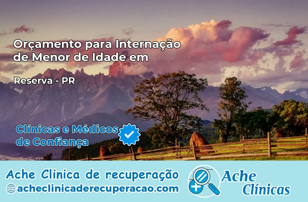 Internação de Menor de Idade em Reserva – PR